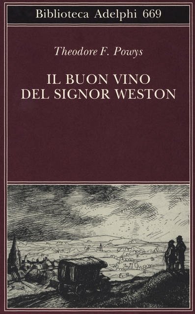 Consiglio di lettura: Il buon vino del signor Weston, romanzo di Theodore F. Powys