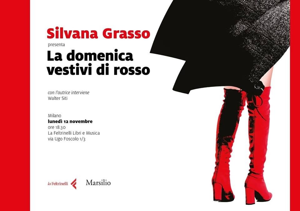 La domenica vestivi di rosso, romanzo di Silvana Grasso, sarà presentato a Milano il 12 novembre