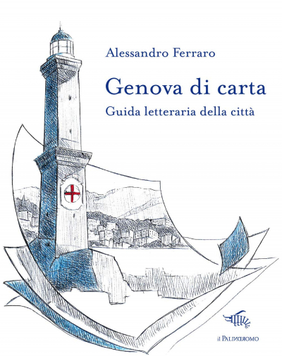 Una guida letteraria alla città di Genova