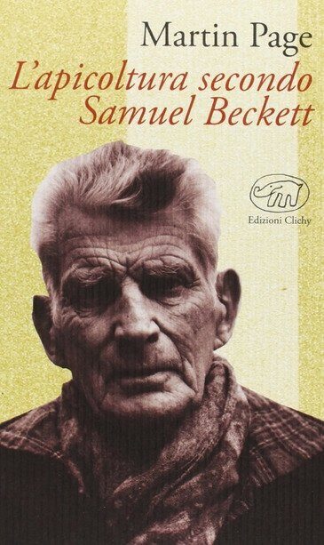 Consiglio di lettura: L’apicoltura secondo Samuel Beckett, di Martin Page