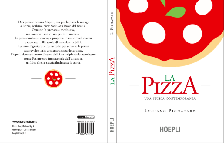 Consigli di lettura: La pizza. Una storia contemporanea, di Luciano Pignataro