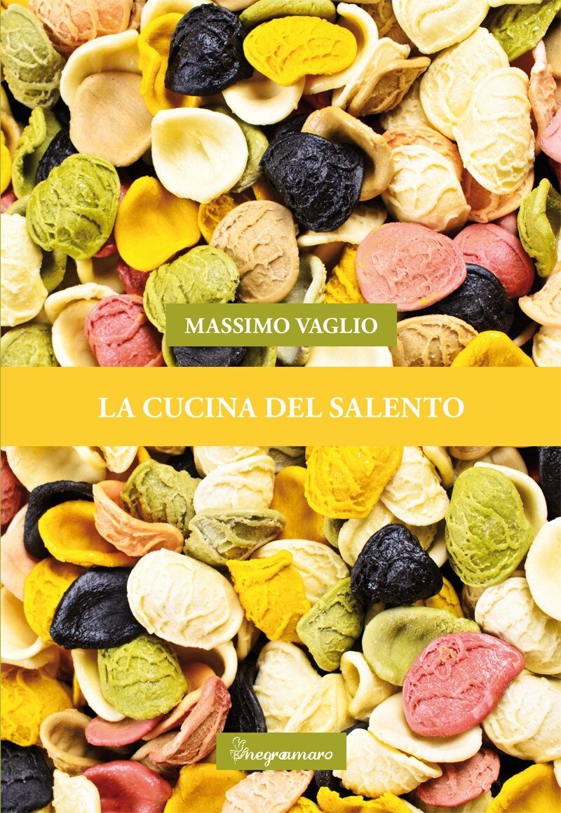 Il libro della settimana: La cucina del Salento, di Massimo Vaglio