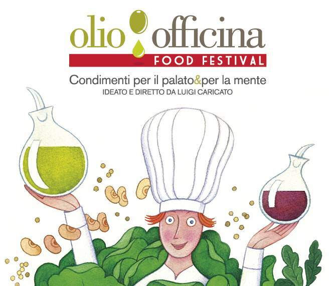 Olio Officina Food Festival, domani conferenza stampa di presentazione