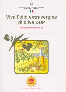 Evviva l’olio, viva l’olio extra vergine di oliva Dop