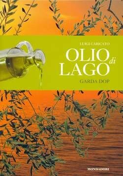 Tutti a Verona, si presenta il libro “Olio di lago”