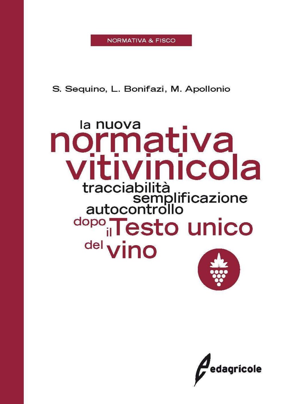Il prestigioso Premio Oiv per il miglior testo in materia di diritto vitivinicolo all’Italia