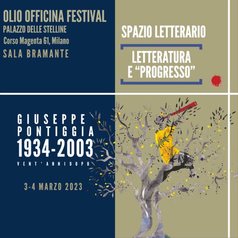 Lo Spazio letterario di Olio Officina Festival dedicato a Giuseppe Pontiggia