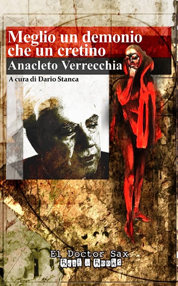 Un’immagine a tutto tondo di Anacleto Verrecchia nel libro di Dario Stanca