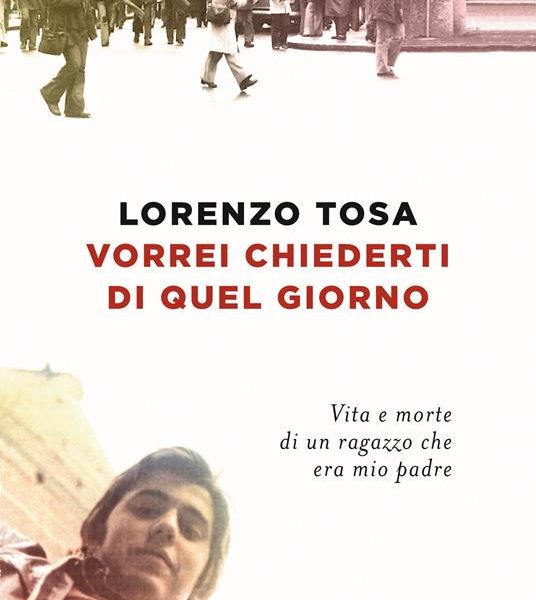 Vorrei chiederti di quel giorno