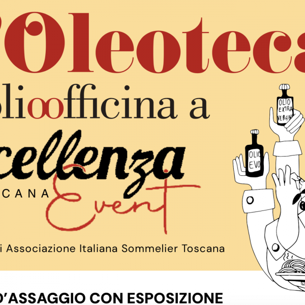 L’Oleoteca di Olio Officina a “Eccellenza di Toscana” 2025