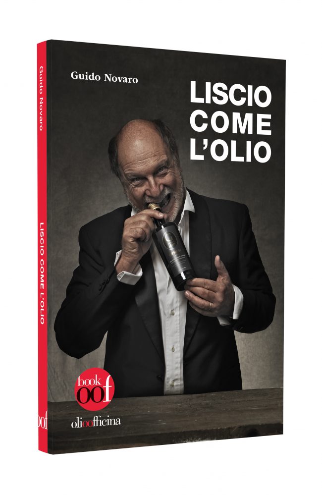 A Ulivissima, “Liscio come l’olio”. La saga della Olio Sasso